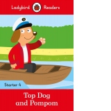 Ladybird Readers Starter Level 4 - Top Dog and Pompom (ELT Graded Reader)