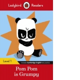 Ladybird Readers Level 1 - Pom Pom is Grumpy (ELT Graded Reader)