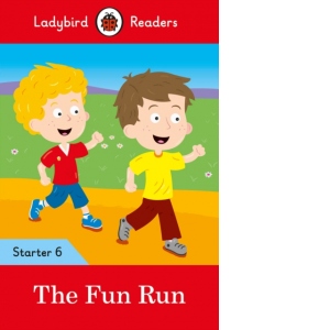 Ladybird Readers Level 6 - The Fun Run - (ELT Graded Reader)