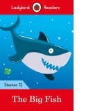 Ladybird Readers Level 12 - The Big Fish (ELT Graded Reader)