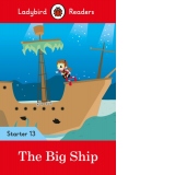 Ladybird Readers Level 13 - The Big Ship (ELT Graded Reader)