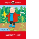 Ladybird Readers Level 15 - Farmer Carl (ELT Graded Reader)