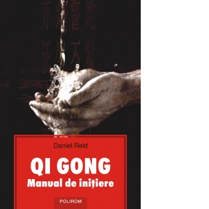 Qi Gong. Manual de initiere