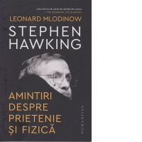 Amintiri despre prietenie si fizica