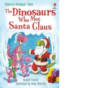 The Dinosaurs who Met Santa Claus