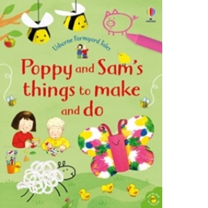 Poppy and Sam's Things to Make and Do