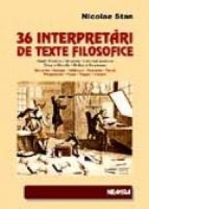 36 Interpretari De Texte Filozofice
