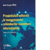 Proximitatea culturala in managementul schimburilor economice internaționale. Editia a II-a revizuita