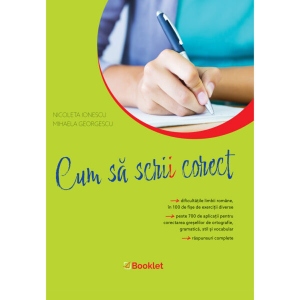 Cum sa scrii corect exercitii de ortografie,ortoepie si punctuatie Auxiliare poza bestsellers.ro