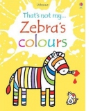 That's not my... Zebra's Colours