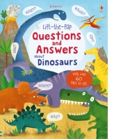 Lift-the-flap Questions and Answers about Dinosaurs
