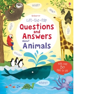 Lift-the-flap Questions and Answers about Animals