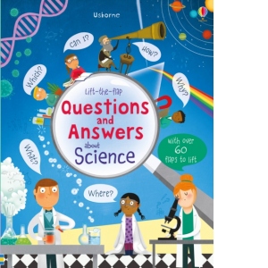 Lift-the-flap Questions and Answers about Science