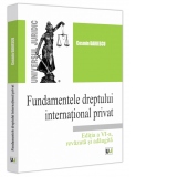 Fundamentele dreptului international privat. Editia a VI-a