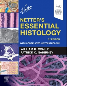 Netter's Essential Histology : With Correlated Histopathology