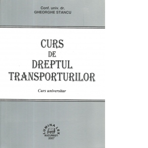 CURS DE DREPTUL TRANSPORTURILOR(curs universitar)