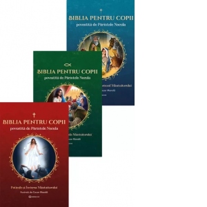 Seria completa Biblia pentru copii povestita de Parintele Necula (3 volume)