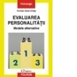 Evaluarea personalitatii. Modele alternative