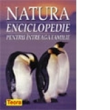 Natura - Enciclopedie pentru intreaga familie