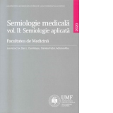 Semiologie medicala. Volumul II: Semiologie aplicata