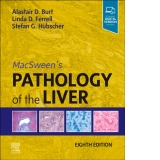 MacSween's Pathology of the Liver. Eighth edition