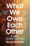 What We Owe Each Other : A New Social Contract