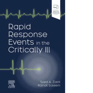 Rapid Response Events in the Critically Ill : A Case-Based Approach to Inpatient Medical Emergencies