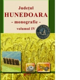 Judetul Hunedoara - Monografie. Volumu 4