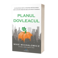 Planul Dovleacul: o strategie simpla pentru dezvoltarea unei afaceri remarcabile in orice domeniu