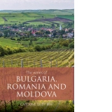 The wines of Bulgaria, Romania and Moldova
