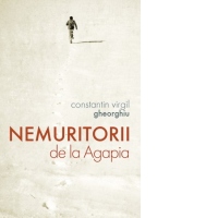 Nemuritorii de la Agapia