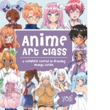 Anime Art Class: A Complete Course in Drawing Manga Cuties