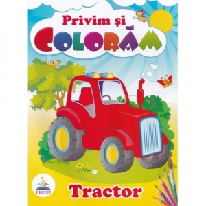 Privim si coloram. Tractor
