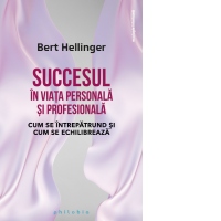 Succesul in viata personala si profesionala. Cum se intrepatrund si cum se echilibreaza