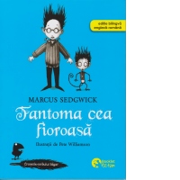 Cronicile corbului Edgar. Fantoma cea fioroasa (editie bilingva)