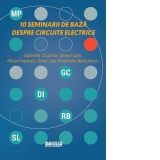 10 seminarii de baza despre circuite electrice