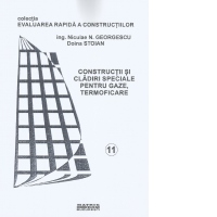 Evaluarea rapida a constructiilor - cladiri si constructii speciale pentru transportul si distributia gazelor, petrolului, lichidelor, aerului comprimat si termoficare (11)