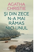 Si din zece n-a mai ramas nici unul