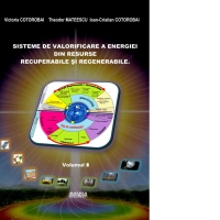Sisteme de valorificare a energiei din resurse recuperabile si regenerabile vol 1+2