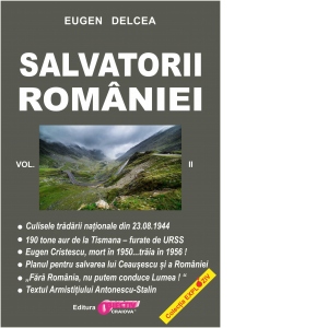 Salvatorii Romaniei. Volumul II