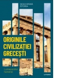 Descopera istoria. Volumul 2: Originile civilizatiei grecesti. Lumea eroilor homerici