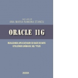 Oracle 11G – Realizarea aplicatiilor cu baze de date utilizand limbajul SQL Plus