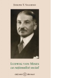 Ludwig von Mises ca rationalist social
