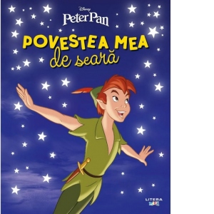 Disney Peter Pan. Povestea mea de seara
