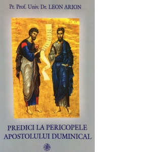 Predici la pericopele Apostolului Duminical si la unele Praznice Imparatesti