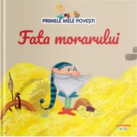 Primele mele povesti. Fata morarului