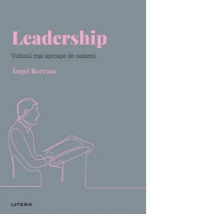 Descopera Psihologia. Leadership. Viitorul mai aproape de oameni Afaceri poza bestsellers.ro