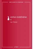 Anna Karenina, volumul I (colectia Mari clasici ai literaturii)