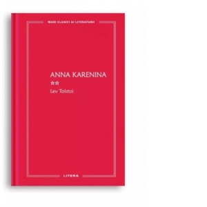 Vezi detalii pentru Anna Karenina, volumul II (colectia Mari clasici ai literaturii)