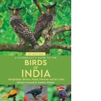 A Naturalist's Guide to the Birds of India